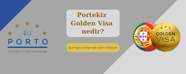 Golden Visa Portekiz Nedir?